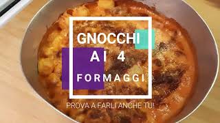 GNOCCHI AI 4 FORMAGGI  Gratinati al forno   FACILE VELOCE CREMOSO [upl. by Drona141]