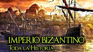 La Historia del IMPERIO BIZANTINO  Imperio Romano de Oriente  Documental Historia resumen [upl. by Ingar]