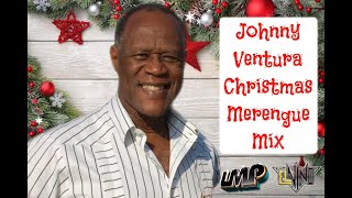 Johnny Ventura Merengue Mix De Navidad Salsa Pa Tu Lechon Esta Navidad El Vecino Ley Seca [upl. by Fedora380]