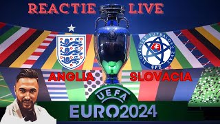 Reactie LIVE  Anglia  Slovacia  EURO 2024 [upl. by Steep]