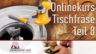 Tischfräse  Teil 8  Schaftfräser auf der Tischfräse  Gratnut fräsen [upl. by Luhem]