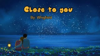 Close to you lyrics by whigfield williamnatad4492 oldiesbutgoodies [upl. by Ybab715]