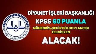 KPSS 60 PUANLA MÜHENDİS  ŞEHİR BÖLGE PLANCISI  TEKNİKER ALINACAK  DİYANET İŞLERİ BAŞKANLIĞI [upl. by Funda]