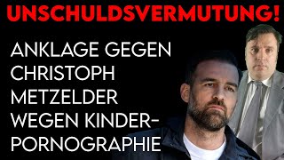 Anklage gegen Christoph Metzelder wegen Kinderpornographie Unschuldsvermutung auch für Stars [upl. by Eelnodnarb]