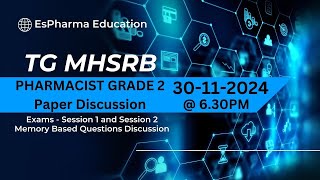 TG MHSRB  PHARMACIST GRADE 2 Paper Discussion [upl. by Licna499]