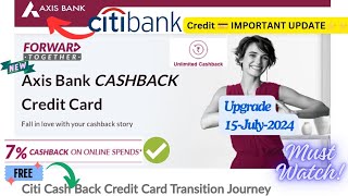 Citi Bank Credit 💳 बंद  Axis पर UPGRADE होगा  New LIMIT Eligibility and Full details free tech [upl. by Brunn910]