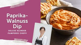 Leckerer Paprika Walnuss Dip aus dem Blender von Pampered Chef® [upl. by Llemrej245]