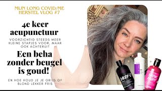 Vlog 7 4e keer acupunctuur Een beugelloze beha is goud waard En ik heb suikerspin roze haar [upl. by Halyahs]