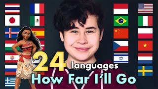 1 DISNEY Song 24 LANGUAGES  Moana  How Far Ill Go  Cody Ruf [upl. by Caves455]