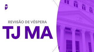 Revisão de Véspera TJ MA [upl. by Derr]