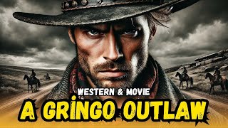 A Gringo Outlaw 1965  Western Movies amp Cowboy [upl. by Vassell]