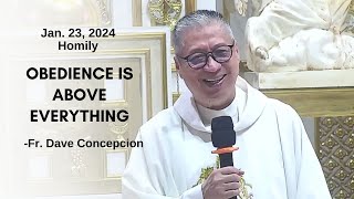 OBEDIENCE IS ABOVE EVERYTHING  Homily by Fr Dave Concepcion on Jan 23 2024 Healing Mass [upl. by Ruford]