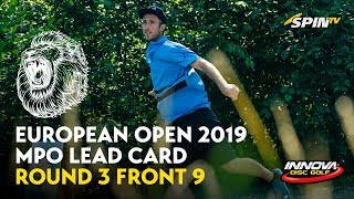 European Open 2019 MPO Lead Card Round 3 Front 9 Wysocki McBeth Hannum McMahon [upl. by Edualc]