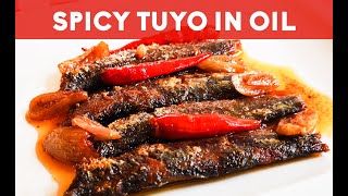 Spicy Tuyo in Oil Recipe  Tuyo Ulam Options  Red Herring in Oil Recipe  Alandreeno [upl. by Aridni950]