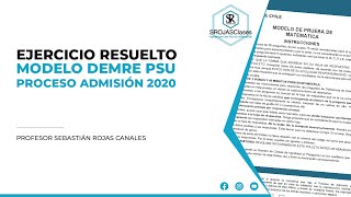 Resolución Modelo DEMRE PSU Matemática Proceso Admisión 2020  Pregunta 23 [upl. by Fiore896]