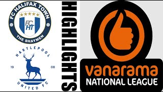 Hartlepool United vs Halifax Town Highlights 00  National League 20242025 [upl. by Maje911]