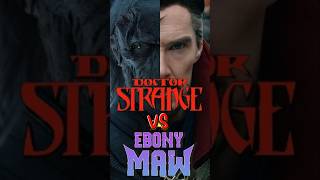 Doctor Strange vs Ebony Maw Who Wins shorts shortvideo mastermindflayer [upl. by Emalia]