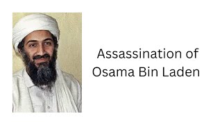 Assassination of Osama Bin Laden [upl. by Daffi]