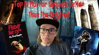 Top 10 Horror Movie Sequels Better Than the Original Ep 11 of Halloween Spooktacular [upl. by Urian]