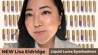 NEW LISA ELDRIDGE  LIQUID LUREX EYESHADOWS  SWATCHES amp TRY ON [upl. by Anitnatsnok]