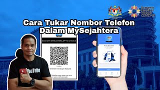 Cara tukar nombor telefon baru dalam MySejahtera [upl. by Saffier164]