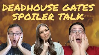 Deadhouse Gates Spoiler Talk Ft Bookborn amp Allen [upl. by Debora]