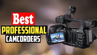 ✅Top 10 Best Professional Camcorders in 2023 Reviews [upl. by Starlene967]