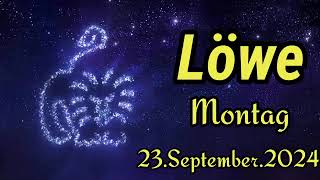 LÖWE Horoskop heute Montag 23 SEPTEMBER 2024 ♌️ [upl. by Hoo]