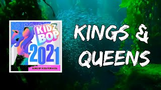 KIDZ BOP Kids  Kings amp Queens Lyrics [upl. by Pyotr]