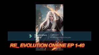 RE EVOLUTION ONLINE EP 140 [upl. by Halas]