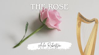 The Rose  Arranged for harp by Ailie Robertson [upl. by Ikcim]