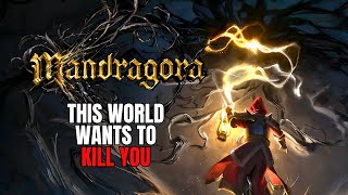 THIS WORLD WANTS TO KILL YOU Mandragora Gameplay First Impressions [upl. by Ralina332]