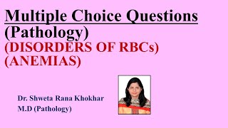 MCQs in Pathology  DISORDERS OF RBCs ANEMIAS  MCQs for NEET PG Exam  FMGE [upl. by Arem]