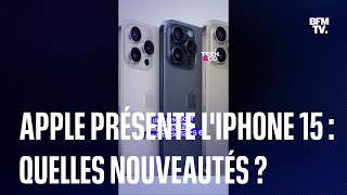 iPhone 15 et 15 Pro  tout savoir sur les derniers smartphones dApple [upl. by Ahsened]