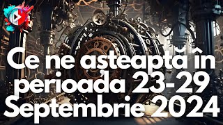 Ce ne așteaptă în perioada 2329 Septembrie 2024  Mesaje și profeții Voci în capul nostru [upl. by Dessma]