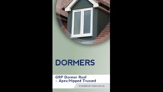 New Stormking Ltd GRP Dormer Roof  GRP ApexHipped Trussed Top Dormer Roof Fixing Video [upl. by Moser]