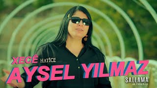 Aysel Yılmaz  Xece Hatice  Sallama Söz Müzik Sinema 4K [upl. by Irelav]