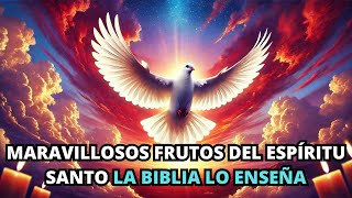 Descubre los Maravillosos Frutos del Espíritu Santo  La Biblia Lo Enseña [upl. by Andrel167]