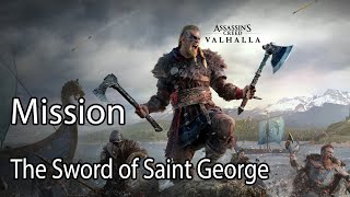 Assassins Creed Valhalla Mission The Sword of Saint George [upl. by Proud619]