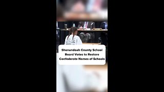 Shenandoah County School Board Votes to Restore Confederate Names to Two Schools [upl. by Amle]