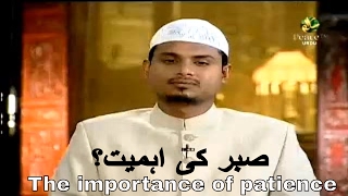 Peace TV Urdu  The Importance of Patience  SHAIKH SANAULLAH MADANI  Bayan in Hindi [upl. by Lashonde]