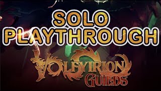 Volfyirion Guilds How to Play  Solo Playthrough DoubleHanded NOT vs a monster [upl. by Denis649]