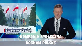 Kampania Społeczna Kocham Polskę 2024 [upl. by Areem]