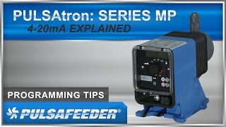 PULSAtron Series MP 4 20mA Explained [upl. by Nappie]