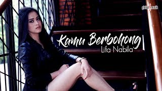 Lifa Nabila  Kamu Berbohong Official Music Video [upl. by Wadesworth]