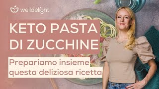 KETO PASTA DI ZUCCHINE  Prepariamo insieme questa deliziosa ricetta 🍽️ [upl. by Akenahs]