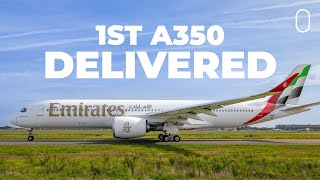 Emirates Takes Delivery Of Its 1st Of 65 Airbus A350s [upl. by Ossie]