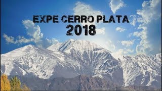 Expedición Cerro Plata 2018 [upl. by Einna]