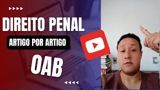 Direito Penal artigo por artigo 8° ao 14° [upl. by Craner117]