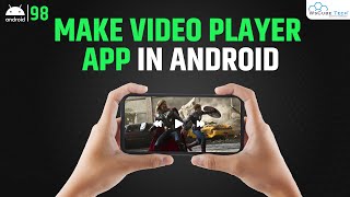 Android Video Player Create Video Player in Android Studio  Complete Tutorial [upl. by Nojel]